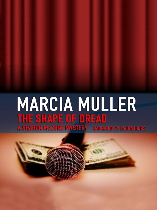 Title details for The Shape of Dread: a Sharon McCone Mystery by Marcia Muller - Available